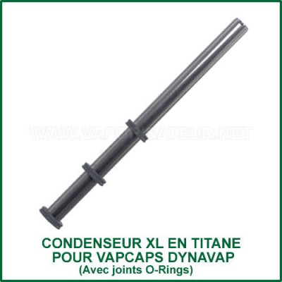 Condenseur titane longueur XL pour DynaVap VapCap - Titanium XL Condenser DynaVap