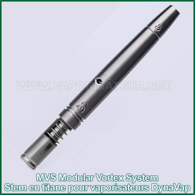 MVS Modular Vortex System stem titane Simrell Collection pour vaporisateurs DynaVap 