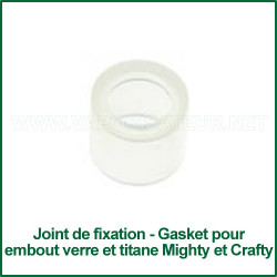 Joint de fixation en silicone pour embout en verre ou en titane Mighty et Crafty