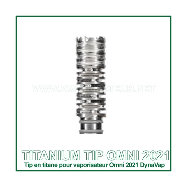 Titanium Tip Omni 2021 - chambre tip en titane DynaVap nouvelle génération
