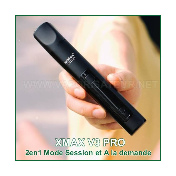 XMAX V3 PRO vaporisateur pen 2 en 1 Session et A la demande