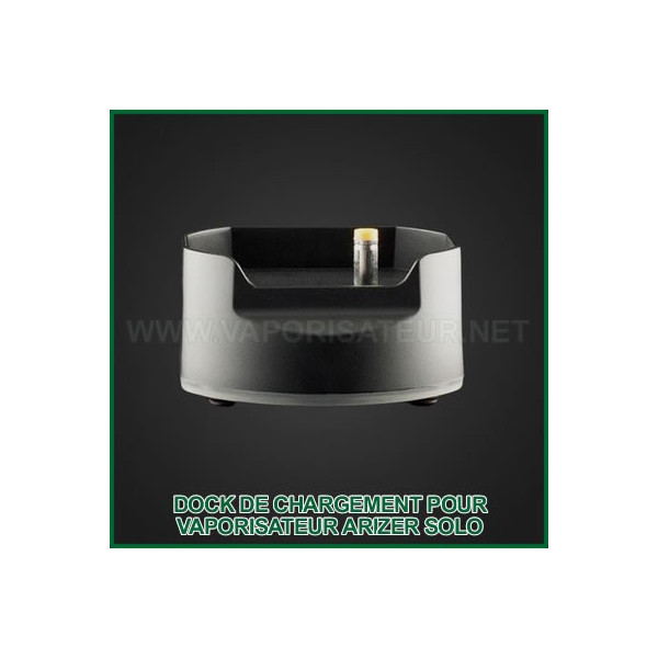 Socle-dock de chargement pour vaporisateur Arizer Solo